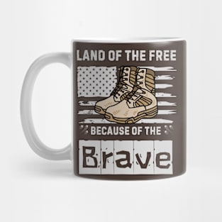 Land of the free because of the brave Mug